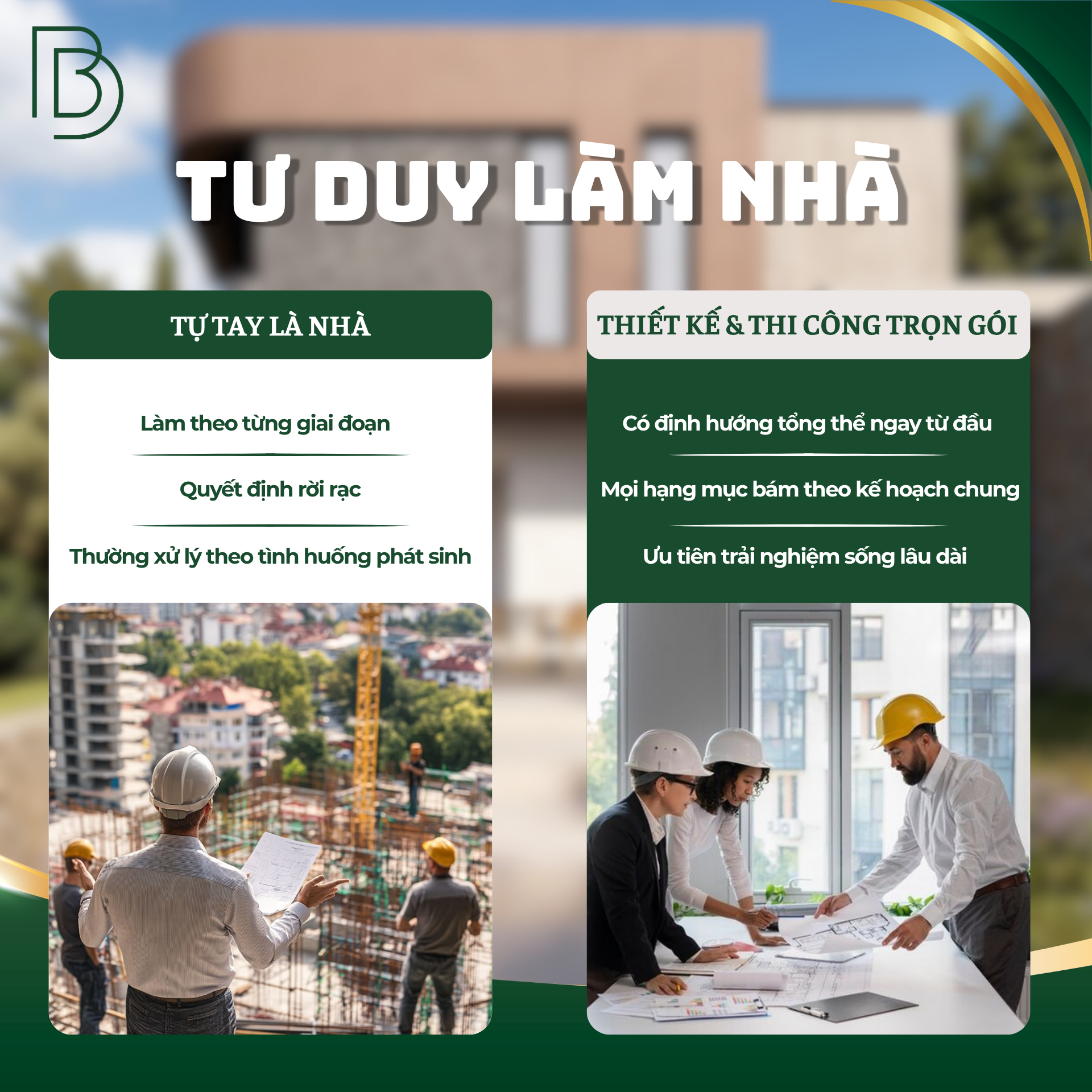 So sánh tư duy làm nhà tự tay và thiết kế thi công nhà trọn gói B Design Group tại TPHCM